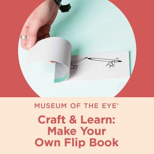 A hand with fair skin and a silver ring holds open a flip book made of white paper. The open page of the book shows an animation of pencils and alphabet letters. The whole image is surrounded by a red border, and there is a peach-colored bar across the bottom of the image with red text that reads: Museum of the Eye Craft & Learn: Make Your Own Flip Book